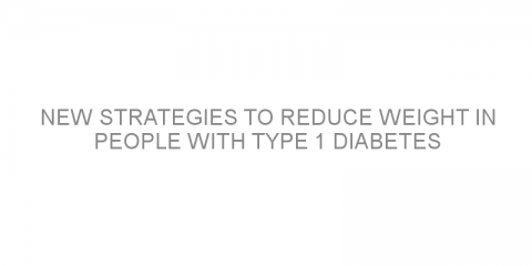 New strategies to reduce weight in people with type 1 diabetes