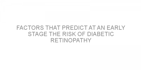 Factors that predict at an early stage the risk of diabetic retinopathy