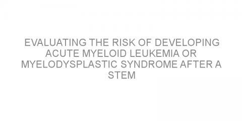 Evaluating the risk of developing acute myeloid leukemia or myelodysplastic syndrome after a stem cell transplant