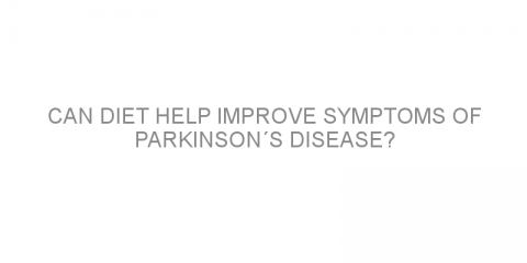 Can diet help improve symptoms of Parkinson´s disease?