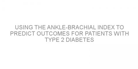 Using the ankle-brachial index to predict outcomes for patients with type 2 diabetes