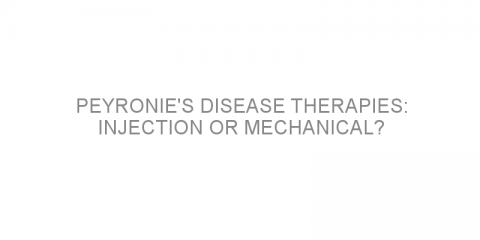 Peyronie’s Disease Therapies: Injection or Mechanical?