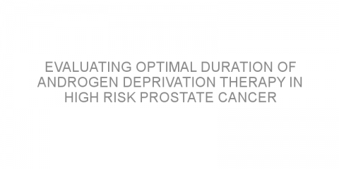 Evaluating optimal duration of androgen deprivation therapy in high risk prostate cancer