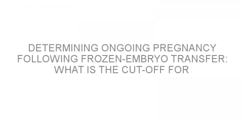 Determining ongoing pregnancy following frozen-embryo transfer: what is the cut-off for progesterone levels?