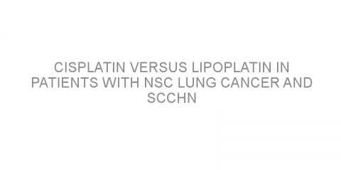 Cisplatin versus lipoplatin in patients with NSC lung cancer and SCCHN