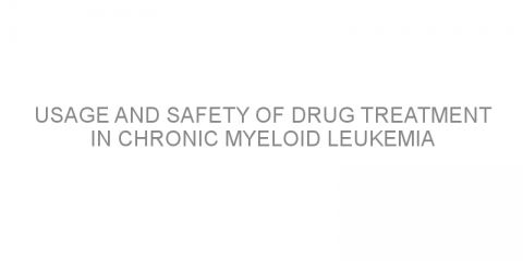 Usage and safety of drug treatment in chronic myeloid leukemia