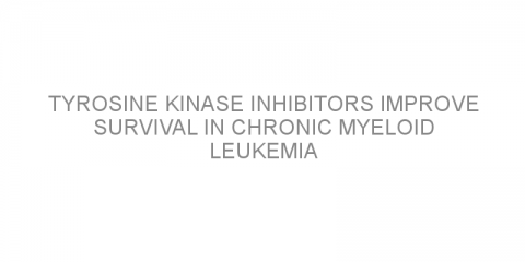 Tyrosine kinase inhibitors improve survival in chronic myeloid leukemia