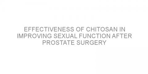Effectiveness of chitosan in improving sexual function after prostate surgery
