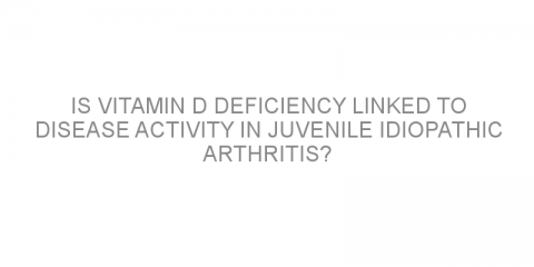 Is vitamin D deficiency linked to disease activity in juvenile idiopathic arthritis?