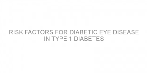 Risk factors for diabetic eye disease in type 1 diabetes