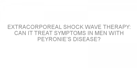 Extracorporeal shock wave therapy: can it treat symptoms in men with Peyronie’s disease?