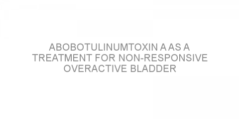 Abobotulinumtoxin A as a treatment for non-responsive overactive bladder