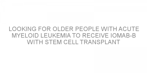 Looking for older people with acute myeloid leukemia to receive Iomab-B with stem cell transplant