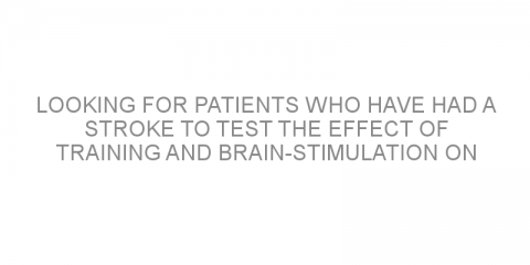 Looking for patients who have had a stroke to test the effect of training and brain-stimulation on hand functions