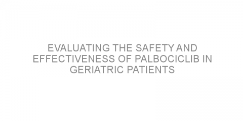 Evaluating the safety and effectiveness of palbociclib in geriatric patients