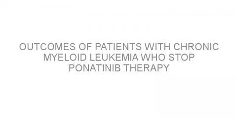 Outcomes of patients with chronic myeloid leukemia who stop ponatinib therapy