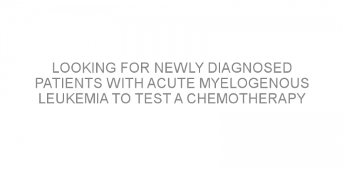Looking for newly diagnosed patients with acute myelogenous leukemia to test a chemotherapy combination
