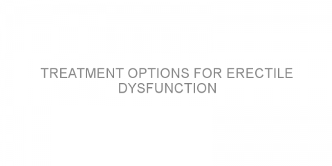 Treatment options for erectile dysfunction