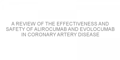 A review of the effectiveness and safety of alirocumab and evolocumab in coronary artery disease