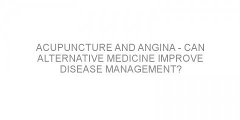 Acupuncture and angina – can alternative medicine improve disease management?