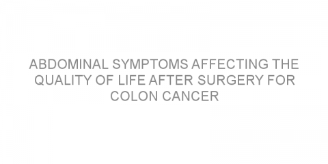 Abdominal symptoms affecting the quality of life after surgery for colon cancer