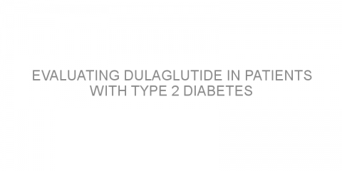 Evaluating dulaglutide in patients with type 2 diabetes