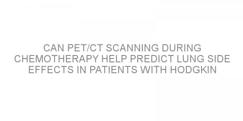 Can PET/CT scanning during chemotherapy help predict lung side effects in patients with Hodgkin lymphoma?