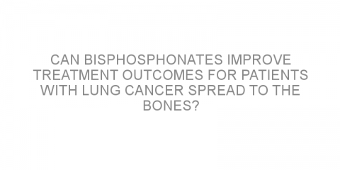 Can bisphosphonates improve treatment outcomes for patients with lung cancer spread to the bones?