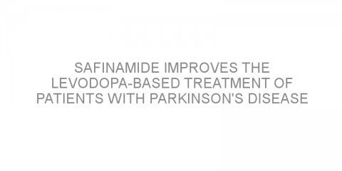 Safinamide improves the levodopa-based treatment of patients with Parkinson’s disease