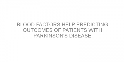 Blood factors help predicting outcomes of patients with Parkinson’s disease