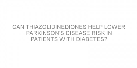 Can thiazolidinediones help lower Parkinson’s disease risk in patients with diabetes?