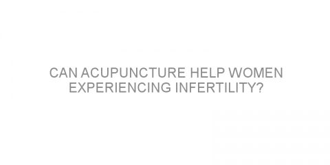 Can acupuncture help women experiencing infertility?