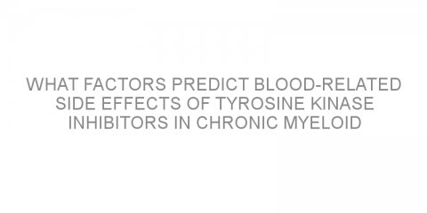 What factors predict blood-related side effects of tyrosine kinase inhibitors in chronic myeloid leukemia?