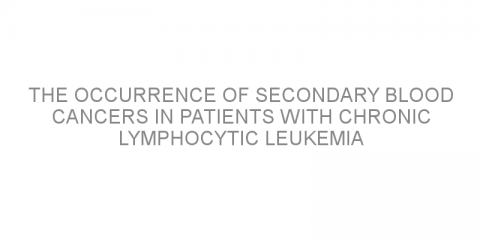 The occurrence of secondary blood cancers in patients with chronic lymphocytic leukemia