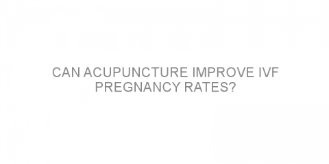 Can acupuncture improve IVF pregnancy rates?
