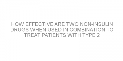 How effective are two non-insulin drugs when used in combination to treat patients with type 2 diabetes?