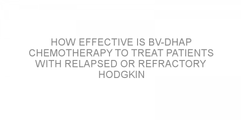 How effective is BV-DHAP chemotherapy to treat patients with relapsed or refractory Hodgkin lymphoma?