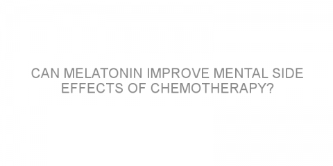 Can melatonin improve mental side effects of chemotherapy?