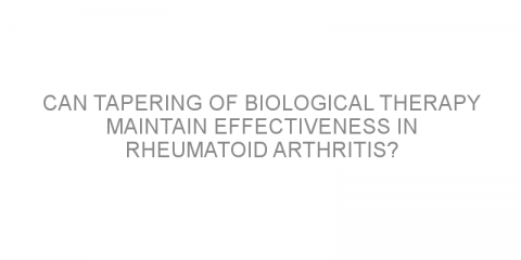 Can tapering of biological therapy maintain effectiveness in rheumatoid arthritis?