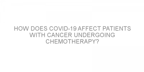 How does COVID-19 affect patients with cancer undergoing chemotherapy?