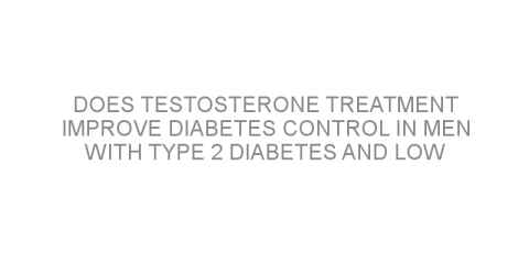 Does testosterone treatment improve diabetes control in men with type 2 diabetes and low testosterone?
