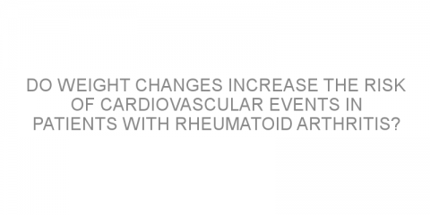 Do weight changes increase the risk of cardiovascular events in patients with rheumatoid arthritis?