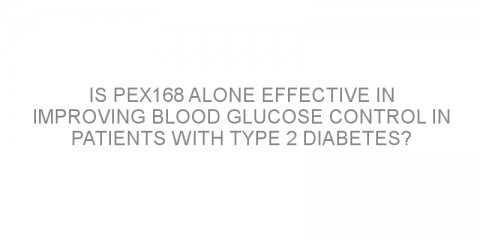 Is PEX168 alone effective in improving blood glucose control in patients with type 2 diabetes?