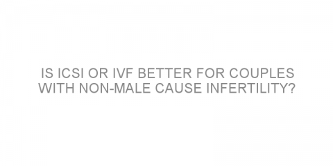 Is ICSI or IVF better for couples with non-male cause infertility?