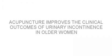 Acupuncture improves the clinical outcomes of urinary incontinence in older women