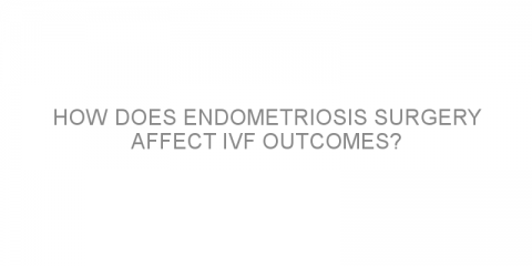 How does endometriosis surgery affect IVF outcomes?