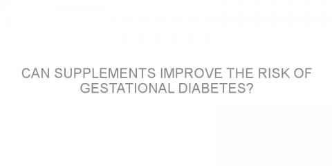Can supplements improve the risk of gestational diabetes?