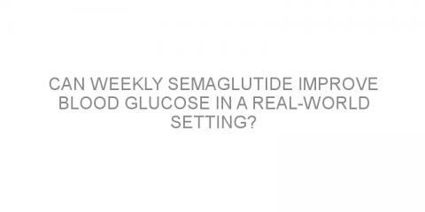 Can weekly semaglutide improve blood glucose in a real-world setting?