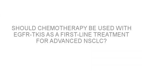 Should chemotherapy be used with EGFR-TKIs as a first-line treatment for advanced NSCLC?