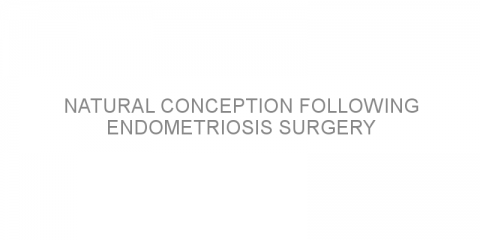 Natural conception following endometriosis surgery